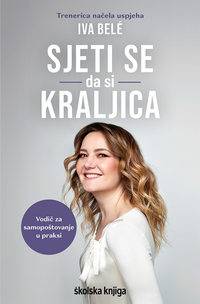 Sjeti se da si kraljica – Vodič za samopoštovanje u praksi - Global Shop