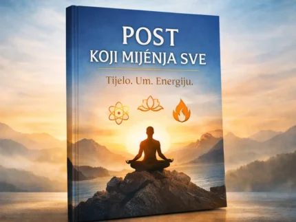POST KOJI MIJENJA SVE 👉Tijelo. Um. Energiju.