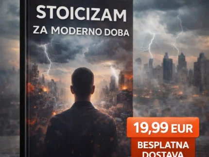 🗿 STOICIZAM ZA MODERNO DOBA 👉Kako ostati miran, pribran i snažan u svijetu pritiska, buke i kaosa