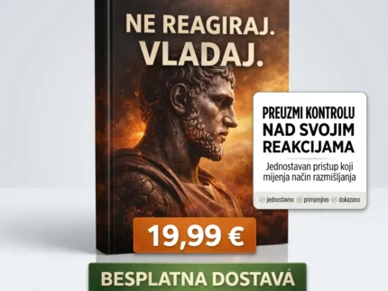 🔥 NE REAGIRAJ. VLADAJ! 👉Principi kontrole, discipline i unutarnje moći u modernom svijetu