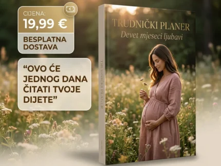 🤍 TRUDNIČKI PLANER  ✅Devet mjeseci ljubavi – sve na jednom mjestu