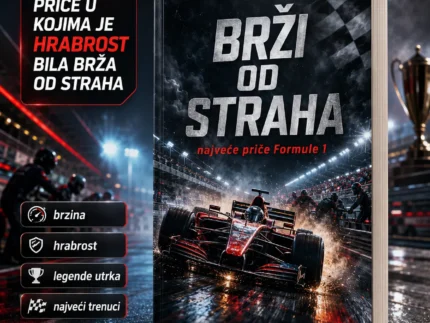 📘 BRŽI OD STRAHA 👉 Najveće priče Formule 1
