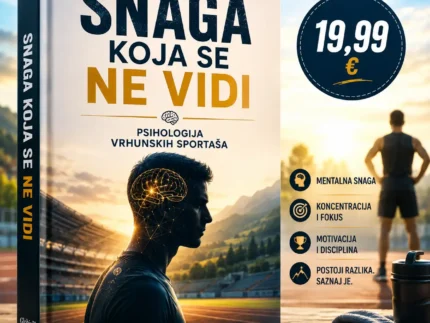 🏋️ SNAGA KOJA SE NE VIDI – PSIHOLOGIJA VRHUNSKIH SPORTAŠA