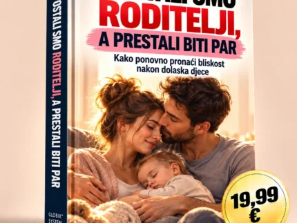 ❤️ POSTALI SMO RODITELJI, A PRESTALI BITI PAR - KAKO PONOVNO PRONAĆI BLISKOST NAKON DOLASKA DJECE