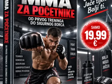 🥊 MMA ZA POČETNIKE – OD PRVOG TRENINGA DO SIGURNOG BORCA